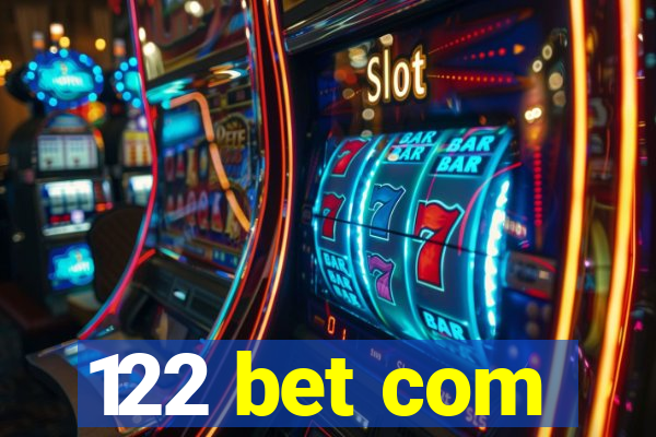 122 bet com